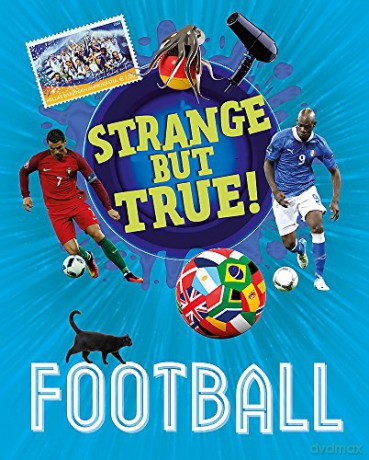 Football (Strange But True!) - Paul Mason [KSIĄŻKA]
