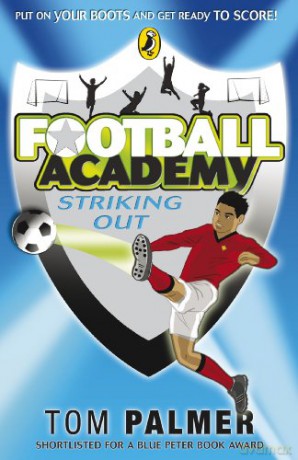 Football Academy: Striking Out (Football Academy, 2) - Tom Palmer [KSIĄŻKA]