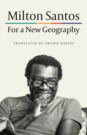 For a New Geography - Milton Santos [KSIĄŻKA]