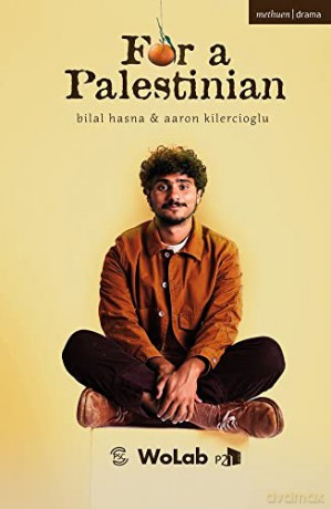For A Palestinian (Modern Plays) - Aaron Kilercioglu [KSIĄŻKA]