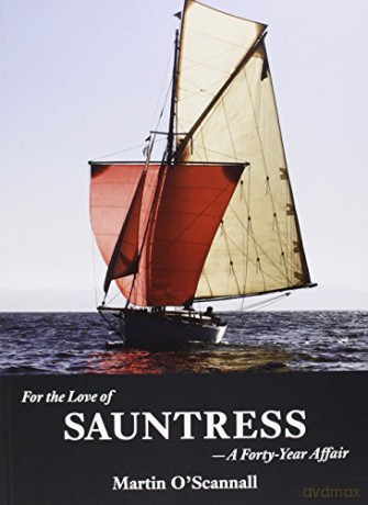 For the Love of Sauntress: A Forty-Year Affair - Martin O'Scannall [KSIĄŻKA]