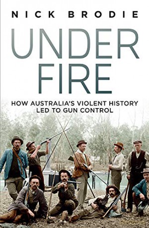 Force of Arms: How Australia's violent history led to gun control - Nick Brodie [KSIĄŻKA]