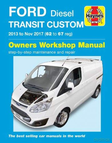 Ford Transit Custom Diesel (13 - Nov 17) 62-67 Haynes Repair Manual - Haynes [KSIĄŻKA]