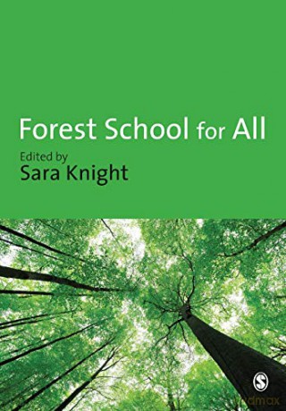 Forest School for All - Sara Knight [KSIĄŻKA]