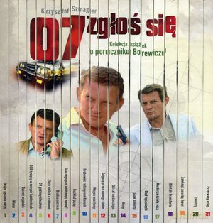 07 zgłoś się. Kolekcja 21 książek o poruczniku Borewiczu - Krzysztof Szmagier [21xKSIĄŻKA] 
