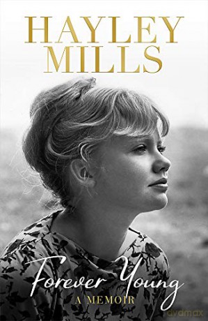 Forever Young: A Memoir - Hayley Mills [KSIĄŻKA]