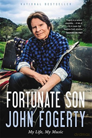 Fortunate Son: My Life, My Music - John Fogerty [KSIĄŻKA]