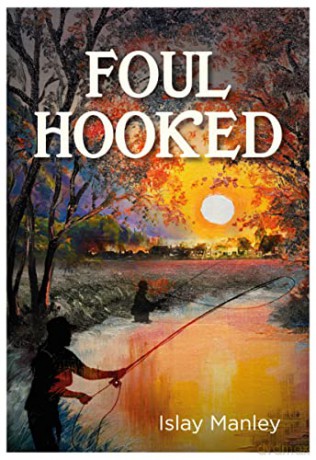 Foul Hooked - Islay Manley [KSIĄŻKA]