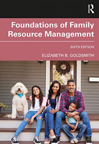 Foundations of Family Resource Management - Elizabeth B. Goldsmith [KSIĄŻKA]