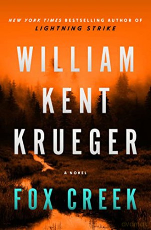 Fox Creek: A Novel (Volume 19) (Cork O'Connor Mystery Series) - William Kent Krueger [KSIĄŻKA]