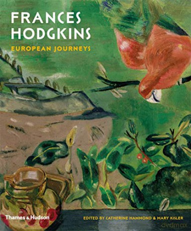 Frances Hodgkins: European Journeys - Mary Kisler [KSIĄŻKA]