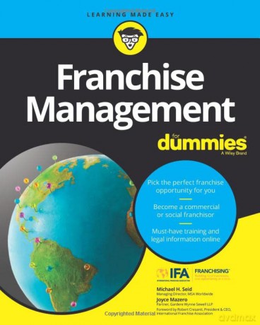 Franchise Management For Dummies (For Dummies (Lifestyle)) - Michael H. Seid [KSIĄŻKA]