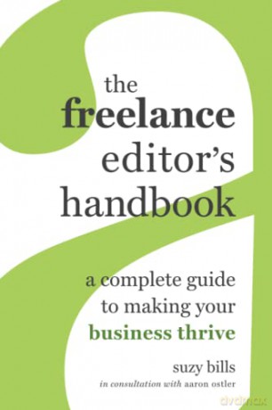 Freelance Editor's Handbook: A Complete Guide to Making Your Business Thrive - Bills [KSIĄŻKA]