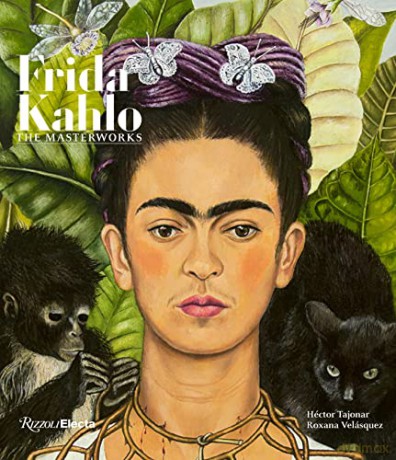 Frida Kahlo: The Masterworks - Roxana Velásquez [KSIĄŻKA]