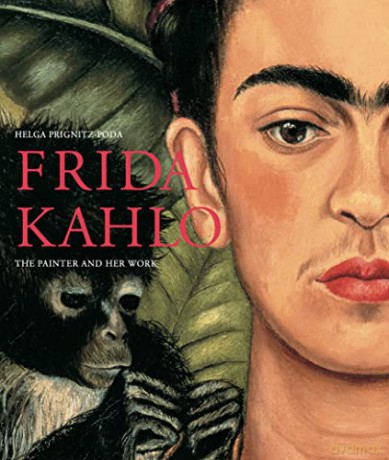 Frida Kahlo: The Painter and Her Work - Helga Prignitz-Poda [KSIĄŻKA]
