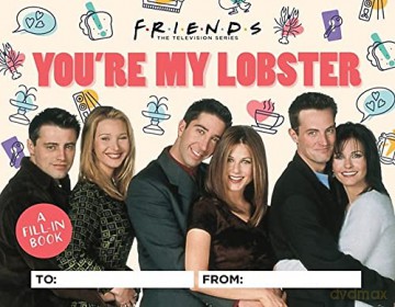 Friends: You're My Lobster: A Fill-In Book - Micol Ostow [KSIĄŻKA]
