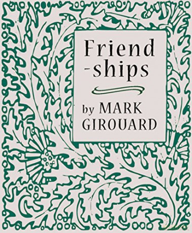 Friendships - Mark Girouard [KSIĄŻKA]