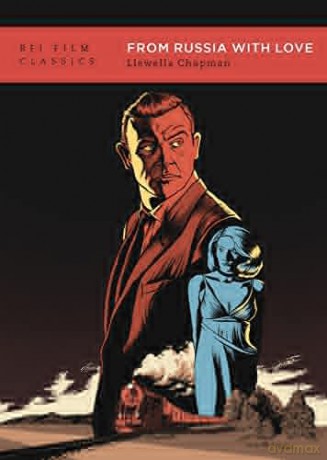 From Russia With Love (BFI Film Classics) - Llewella Chapman [KSIĄŻKA]