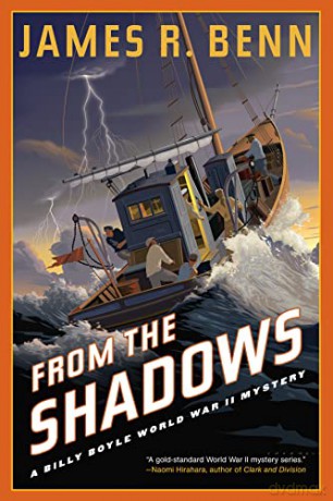 From The Shadows: 17 (A Billy Boyle WWII Mystery) - Benn [KSIĄŻKA]