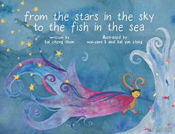 From the Stars in the Sky to the Fish in the Sea - Kai Cheng Thom [KSIĄŻKA]