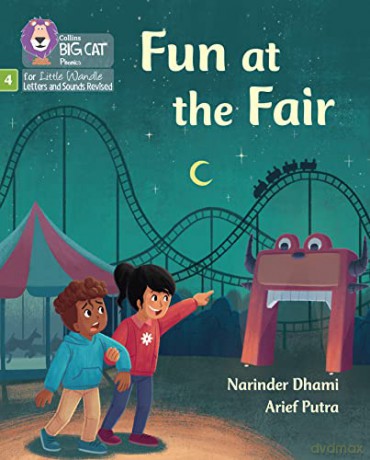 Fun at the Fair: Phase 4 Set 2 Stretch and challenge (Big Cat Phonics for Little Wandle Letters and Sounds Revised) - Narinder Dhami [KSIĄŻKA]