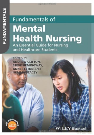 Fundamentals of Mental Health Nursing: An Essential Guide for Nursing and Healthcare Students - Andrew Clifton [KSIĄŻKA]
