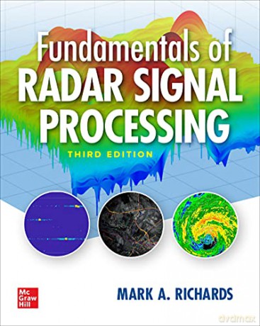 Fundamentals of Radar Signal Processing, Third Edition - Mark A. Richards [KSIĄŻKA]