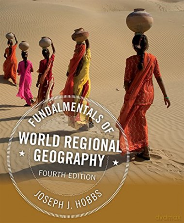 Fundamentals of World Regional Geography - Joseph Hobbs [KSIĄŻKA]