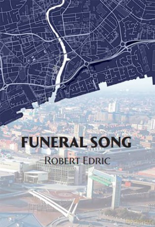 Funeral Song #4 - Robert Edric [KSIĄŻKA]