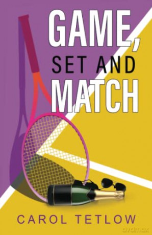 Game, Set and Match - Carol Tetlow [KSIĄŻKA]