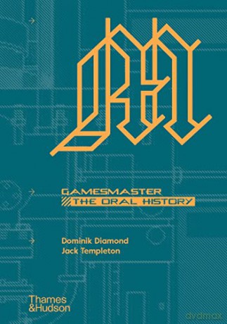 GamesMaster: The Oral History - Dominik Diamond [KSIĄŻKA]