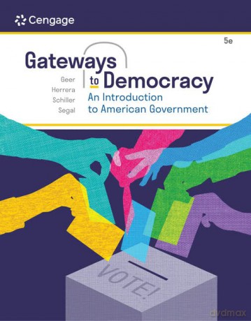 Gateways to Democracy: An Introduction to American Government (Mindtap Course List) - Wendy Schiller [KSIĄŻKA]