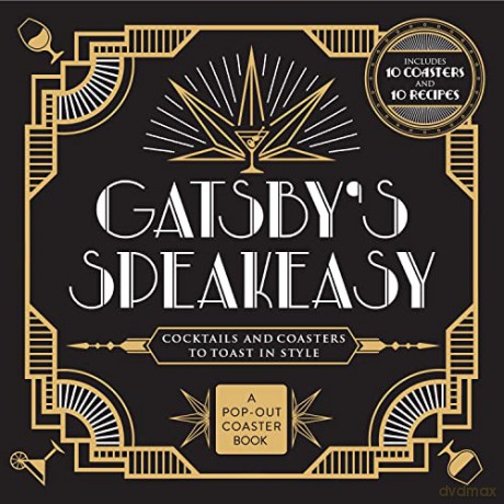 Gatsby's Speakeasy: Cocktails and Coasters to Toast in Style - Castle Point Books [KSIĄŻKA]