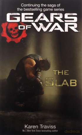 Gears of War: The Slab (Tom Thorne Novels) - Karen Traviss [KSIĄŻKA]