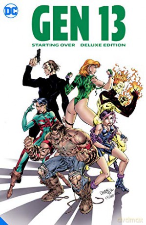 Gen 13: Starting Over The Deluxe Edition - Brandon Choi [KSIĄŻKA]