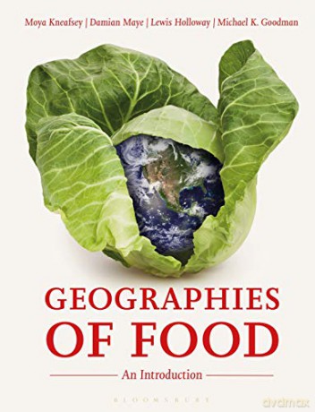 Geographies of Food: An Introduction - Moya Kneafsey [KSIĄŻKA]