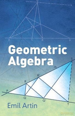 Geometric Algebra (Dover Books on Mathematics) - Emil Artin [KSIĄŻKA]