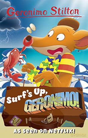 Geronimo Stilton: Surf's Up, Geronimo! (Geronimo Stilton - Series 3) - Geronimo Stilton [KSIĄŻKA]