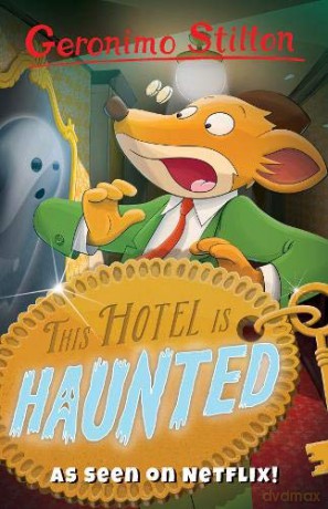 Geronimo Stilton: This Hotel is Haunted (Geronimo Stilton - Series 2) - Geronimo Stilton [KSIĄŻKA]