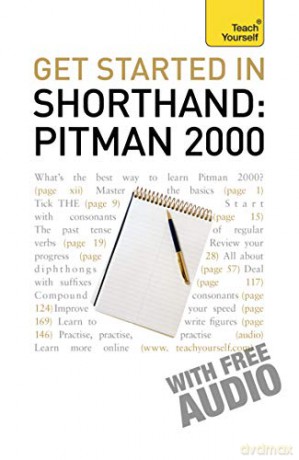 Get Started in Shorthand Pitman 2000: Teach Yourself [KSIĄŻKA]