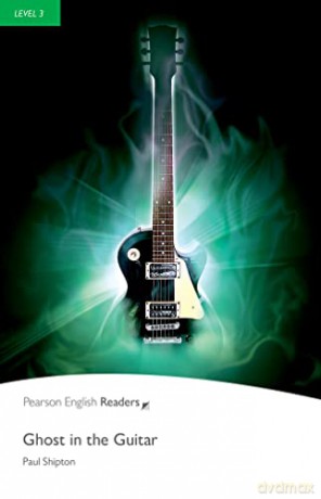 Ghost in the Guitar (Pearson English Graded Readers) - Paul Shipton [KSIĄŻKA]