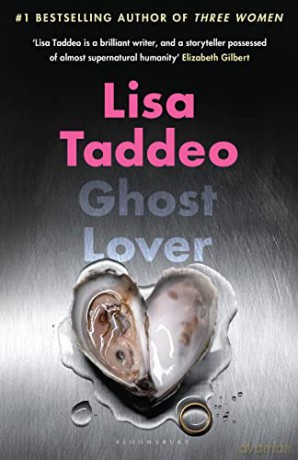 Ghost Lover: The electrifying short story collection from the author of THREE WOMEN - Lisa Taddeo [KSIĄŻKA]