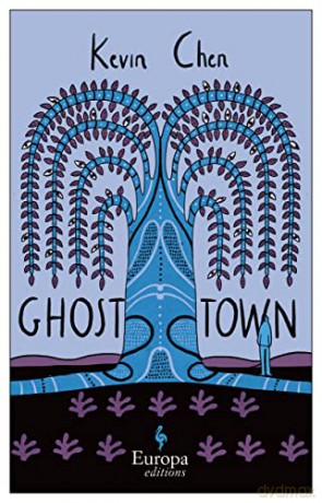 Ghost Town: A haunting tale of murder, secrets and superstitions - Kevin Chen [KSIĄŻKA]