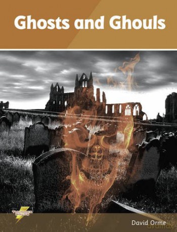 Ghosts and Ghouls: Set 4 (Thunderbolts) - David and Helen Orme [KSIĄŻKA]