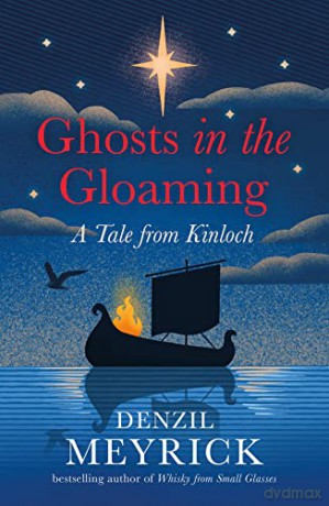 Ghosts in the Gloaming: A Tale from Kinloch (Tales from Kinloch) - Denzil Meyrick [KSIĄŻKA]