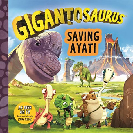 Gigantosaurus: Saving Ayati - Cyber Group Studios [KSIĄŻKA]