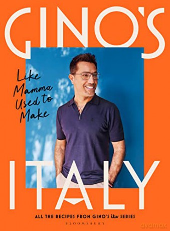 Gino's Italy: Like Mamma Used to Make - Gino D'Acampo [KSIĄŻKA]