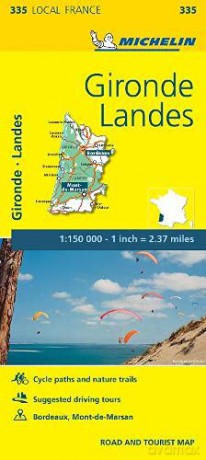 Gironde, Landes - Michelin Local Map 335: Map (Michelin Local Maps, 335) - Michelin [KSIĄŻKA]