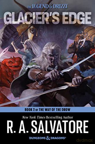 Glacier's Edge: A Novel: 2 (The Way of the Drow, 2) - R. A. Salvatore [KSIĄŻKA]