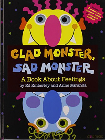 Glad Monster, Sad Monster: A Book about Feelings - Ed Emberley [KSIĄŻKA]